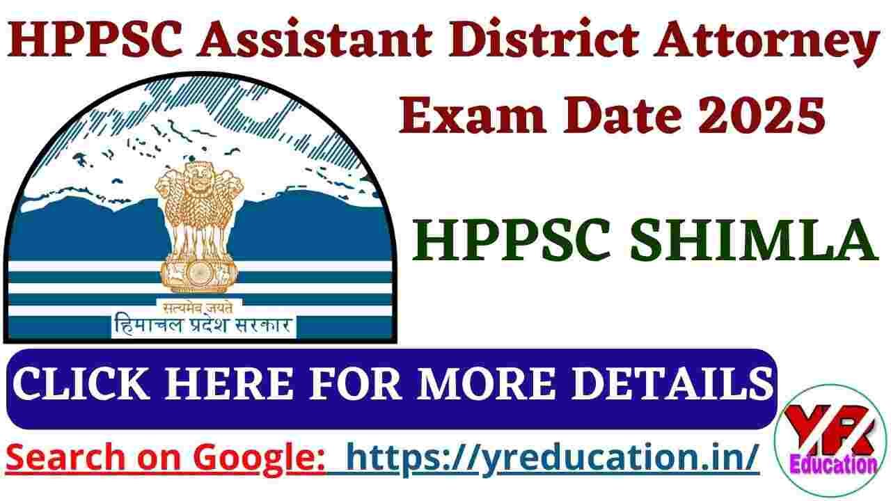 HPPSC Assistant District Attorney Exam Date 2025: Check Details Here