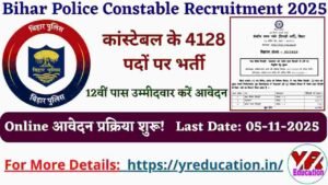 Bihar Police Constable Recruitment 2025: 4128 पदों के लिए ऑनलाइन आवेदन करें (CSBC)