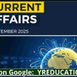 9 September 2025 Current Affairs in Hindi: चुनाव नतीजे, आर्थिक सुधार और अंतर्राष्ट्रीय समझौते हुए सुर्खियों में
