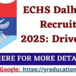 ECHS Dalhousie Recruitment 2025: Driver Job – Last Date 10 October