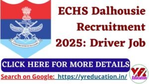 ECHS Dalhousie Recruitment 2025: Driver Job – Last Date 10 October
