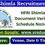 HFRI Shimla MTS Document Verification 2025: Check Date, Time and Venue