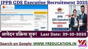India Post IPPB GDS Executive Recruitment 2025 - Apply Online for 348 Posts