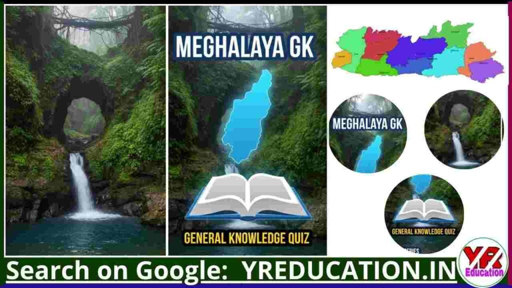 Meghalaya GK